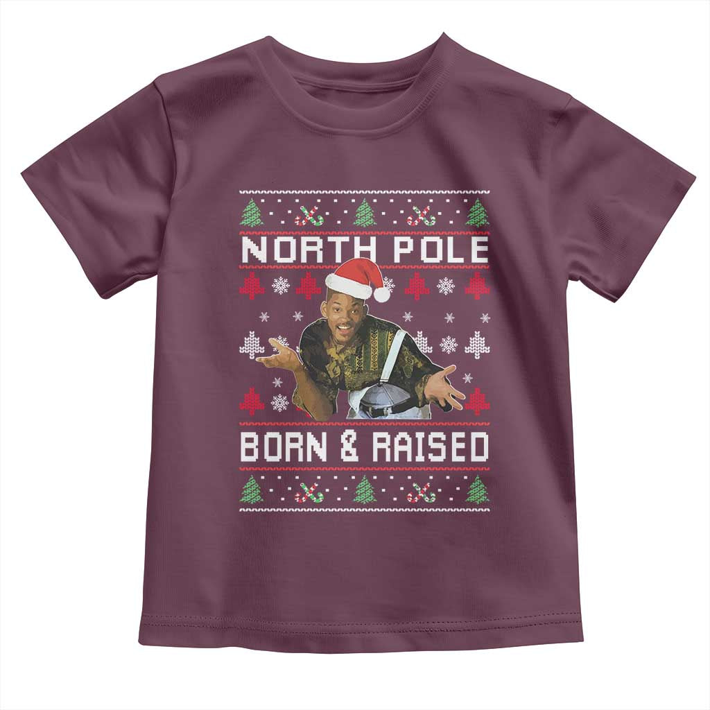 Funny Ugly Christmas Toddler T Shirt Fresh North Pole Born and Raised Prince - Wonder Print Shop