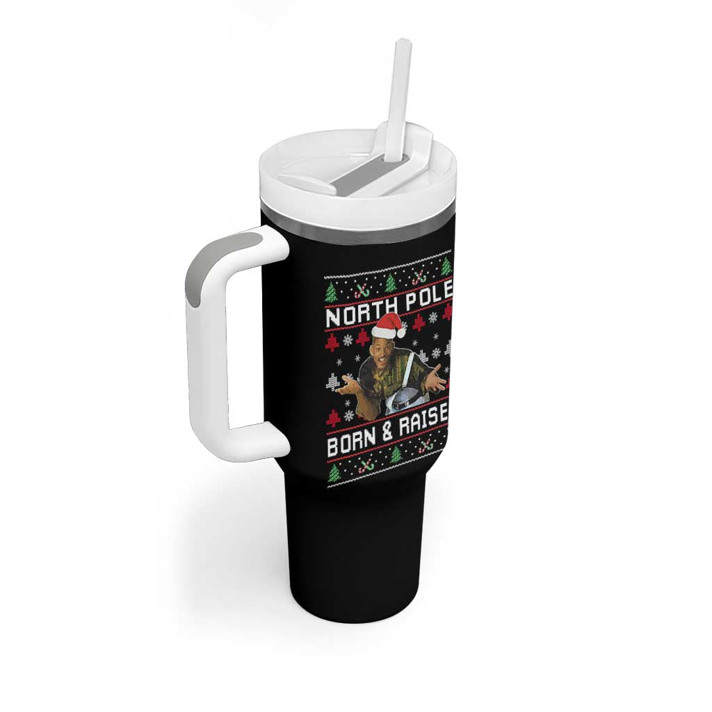 Funny Ugly Christmas Tumbler With Handle Fresh North Pole Born and Raised Prince - Wonder Print Shop