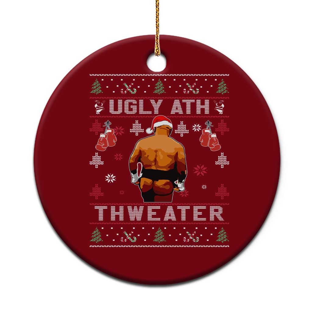 Funny Christmas Ceramic Ornament Merry Chrithmith Ugly Ath Thweater Tyson - Wonder Print Shop
