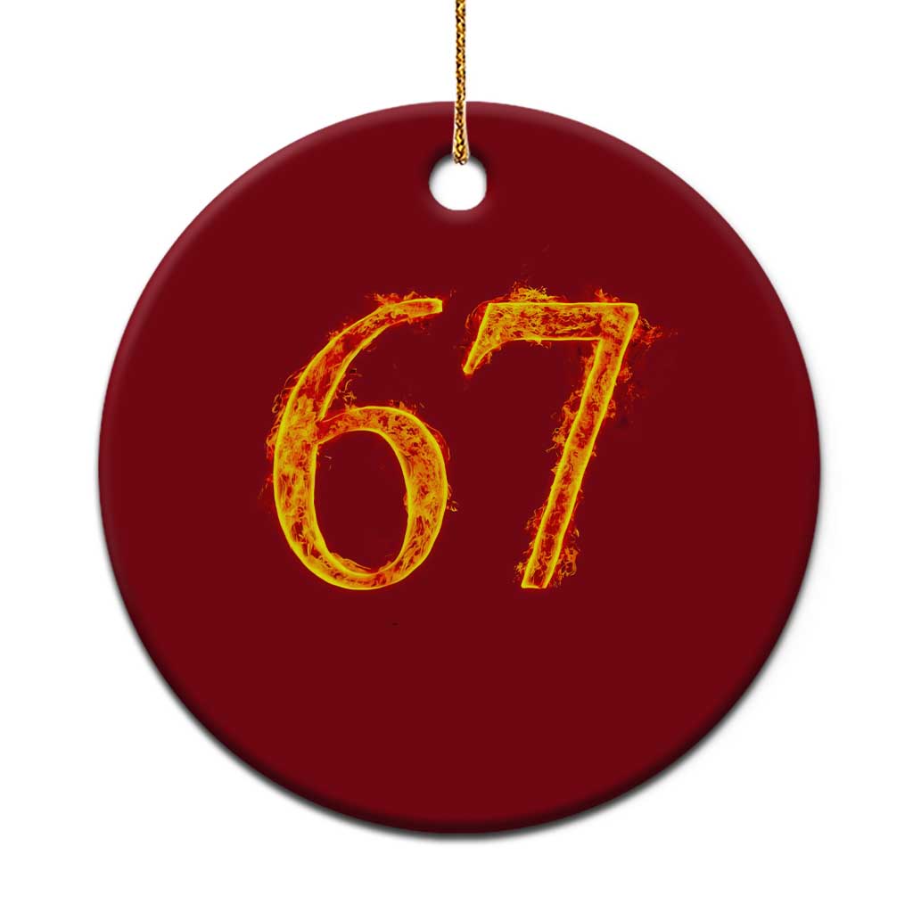 Fire Flame Number 67 Ceramic Ornament Funny Six Seven Gen Alpha Slang Meme Sports Team Jersey - Wonder Print Shop