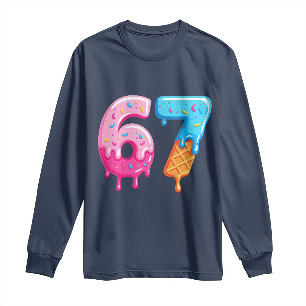 67 Ice Cream Drip Meme Long Sleeve Shirt Funny Six Seven Gen Alpha Slang - Wonder Print Shop