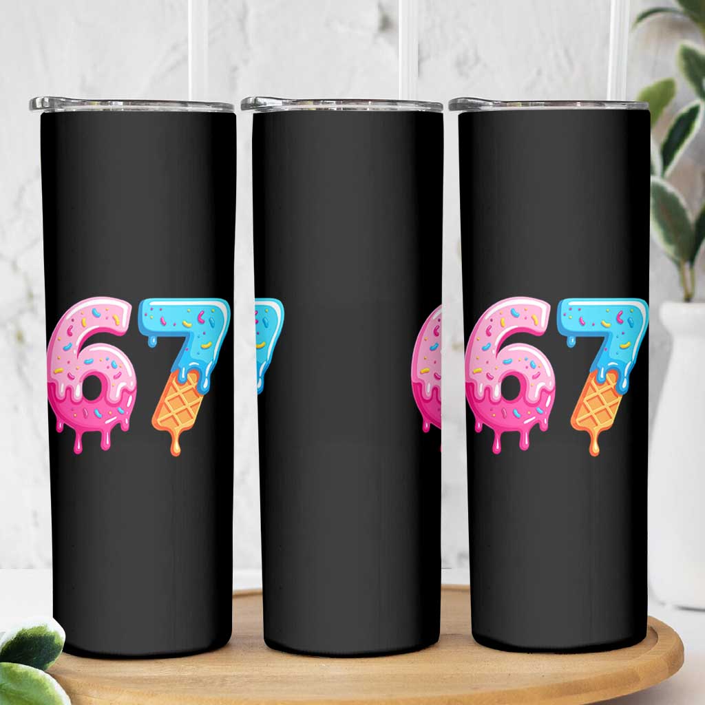 67 Ice Cream Drip Meme Skinny Tumbler Funny Six Seven Gen Alpha Slang - Wonder Print Shop