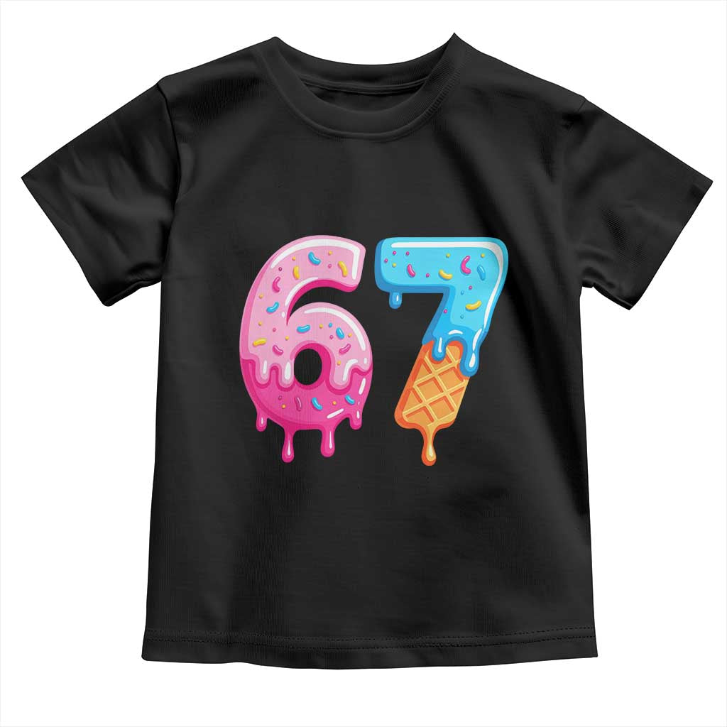 67 Ice Cream Drip Meme Toddler T Shirt Funny Six Seven Gen Alpha Slang - Wonder Print Shop