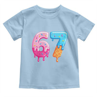 67 Ice Cream Drip Meme Toddler T Shirt Funny Six Seven Gen Alpha Slang - Wonder Print Shop