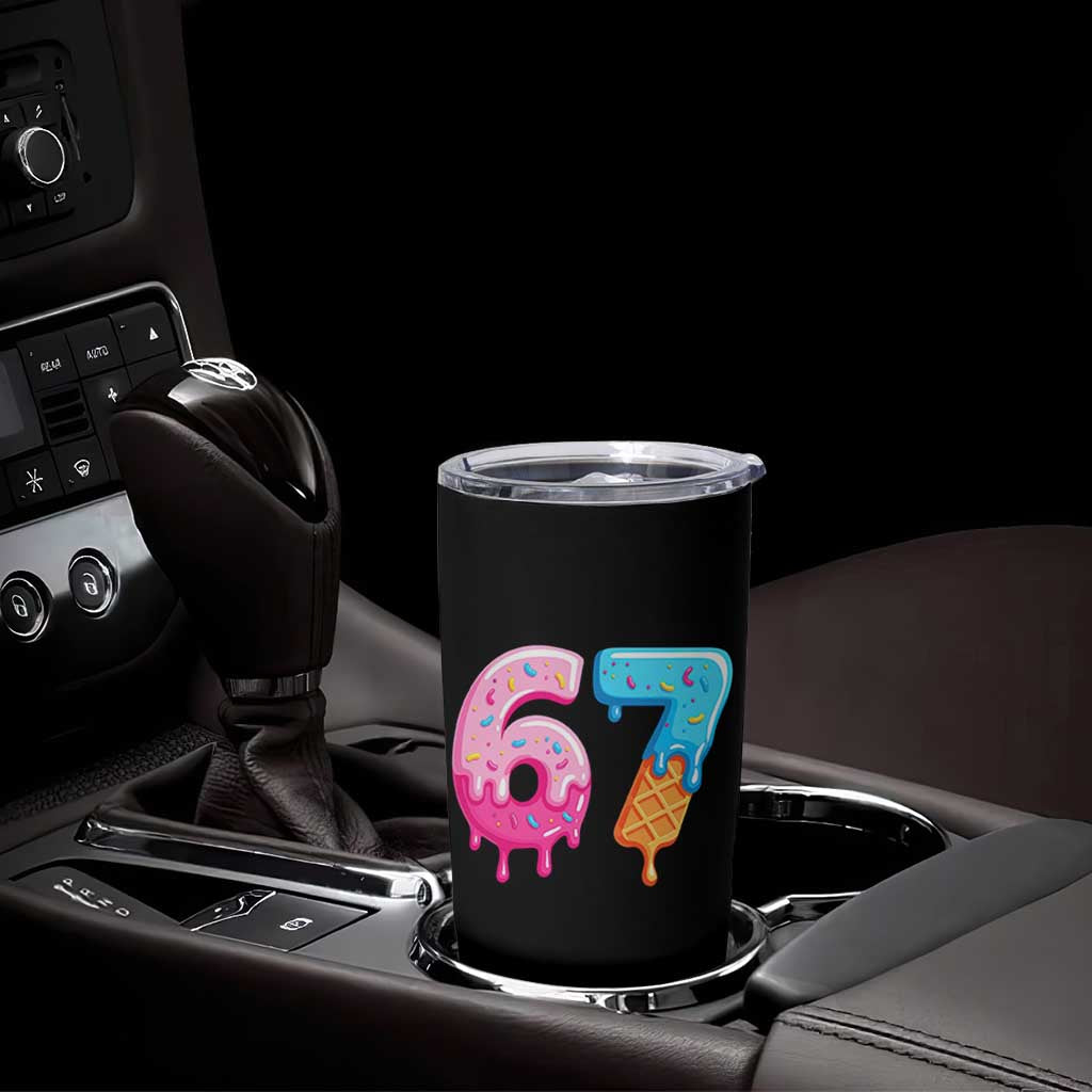 67 Ice Cream Drip Meme Tumbler Cup Funny Six Seven Gen Alpha Slang - Wonder Print Shop