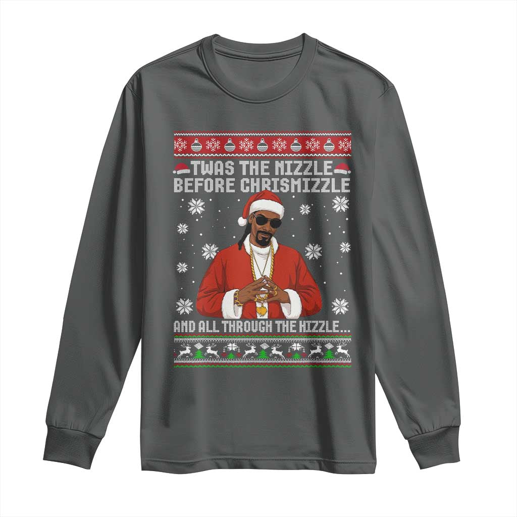 Funny Rapper Christmas Long Sleeve Shirt Gangsta Twas the Nizzle Before Chrismizzle Ugly Xmas - Wonder Print Shop