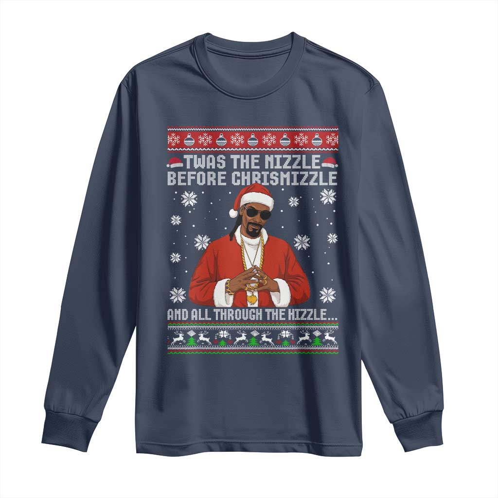 Funny Rapper Christmas Long Sleeve Shirt Gangsta Twas the Nizzle Before Chrismizzle Ugly Xmas - Wonder Print Shop