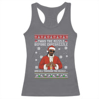 Funny Rapper Christmas Racerback Tank Top Gangsta Twas the Nizzle Before Chrismizzle Ugly Xmas - Wonder Print Shop