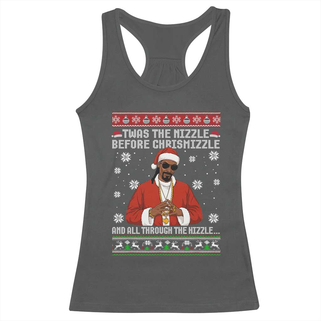 Funny Rapper Christmas Racerback Tank Top Gangsta Twas the Nizzle Before Chrismizzle Ugly Xmas - Wonder Print Shop