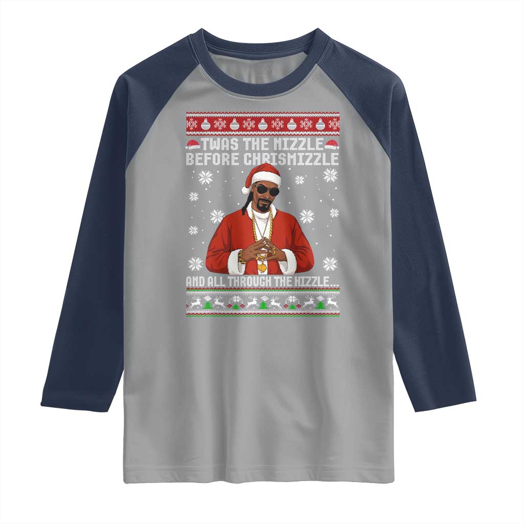 Funny Rapper Christmas Raglan Shirt Gangsta Twas the Nizzle Before Chrismizzle Ugly Xmas - Wonder Print Shop