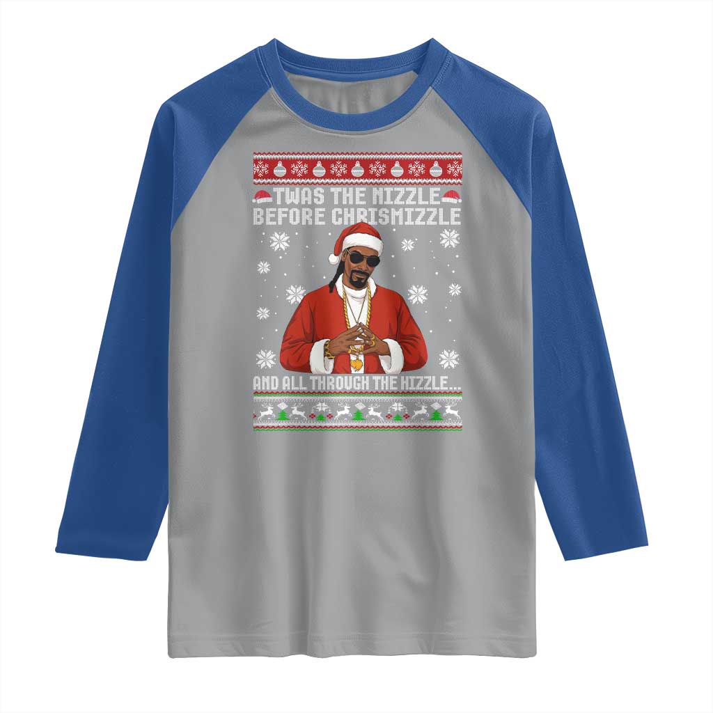 Funny Rapper Christmas Raglan Shirt Gangsta Twas the Nizzle Before Chrismizzle Ugly Xmas - Wonder Print Shop