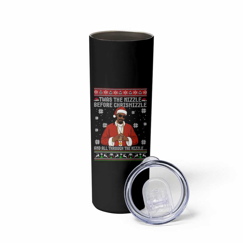 Funny Rapper Christmas Skinny Tumbler Gangsta Twas the Nizzle Before Chrismizzle Ugly Xmas - Wonder Print Shop