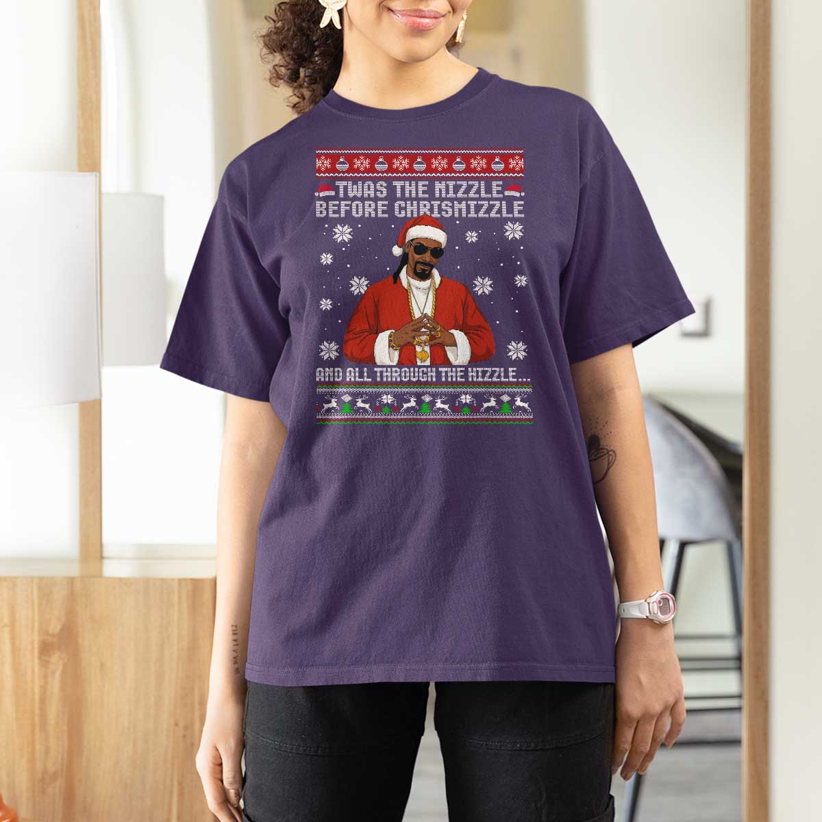 Funny Rapper Christmas T Shirt For Women Gangsta Twas the Nizzle Before Chrismizzle Ugly Xmas - Wonder Print Shop
