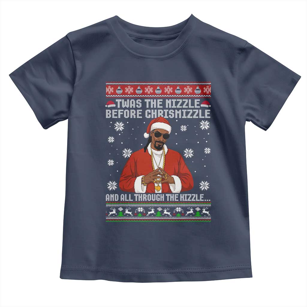 Funny Rapper Christmas Toddler T Shirt Gangsta Twas the Nizzle Before Chrismizzle Ugly Xmas - Wonder Print Shop