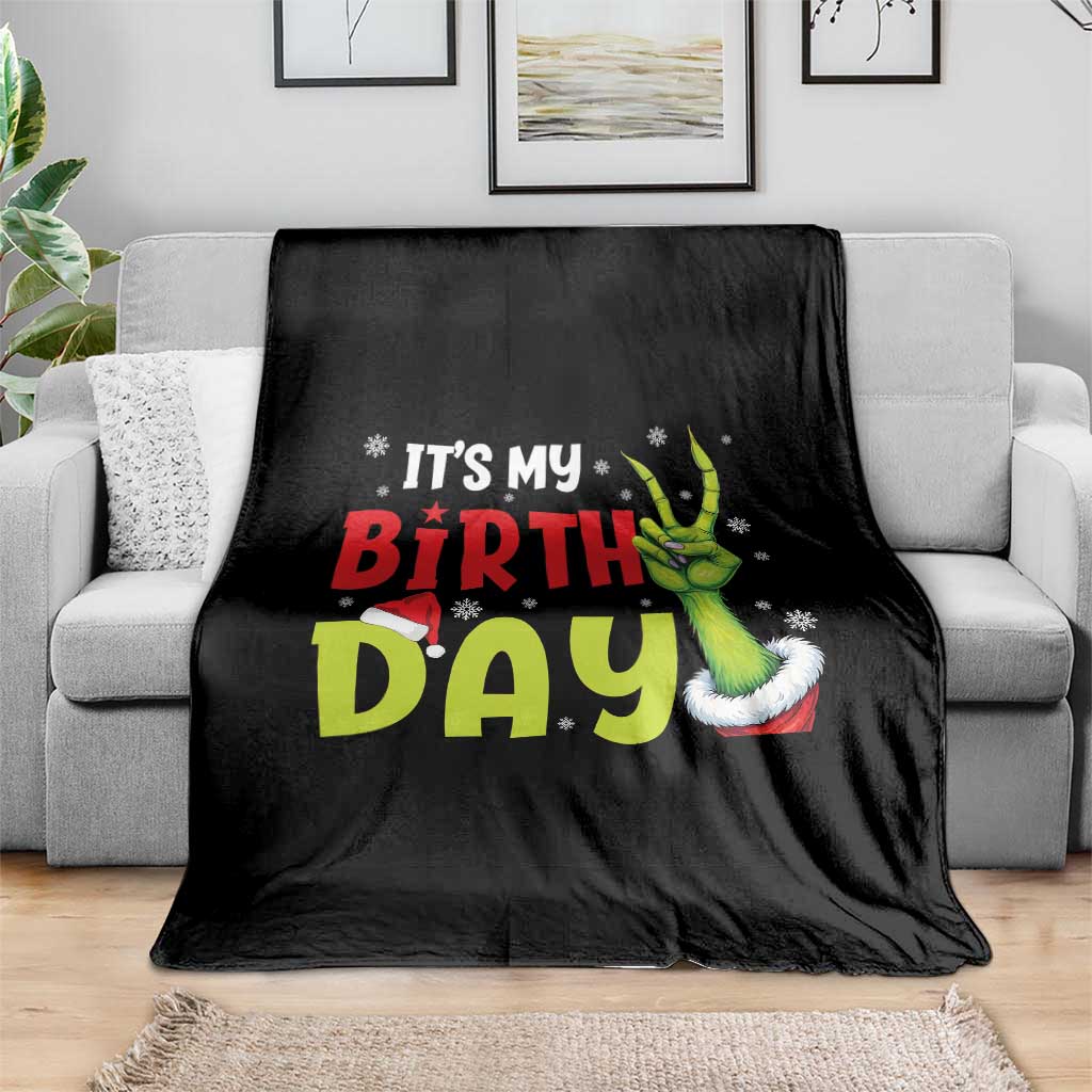 It's My Birthday Christmas Throw Blanket Funny Bday Xmas - Wonder Print Shop