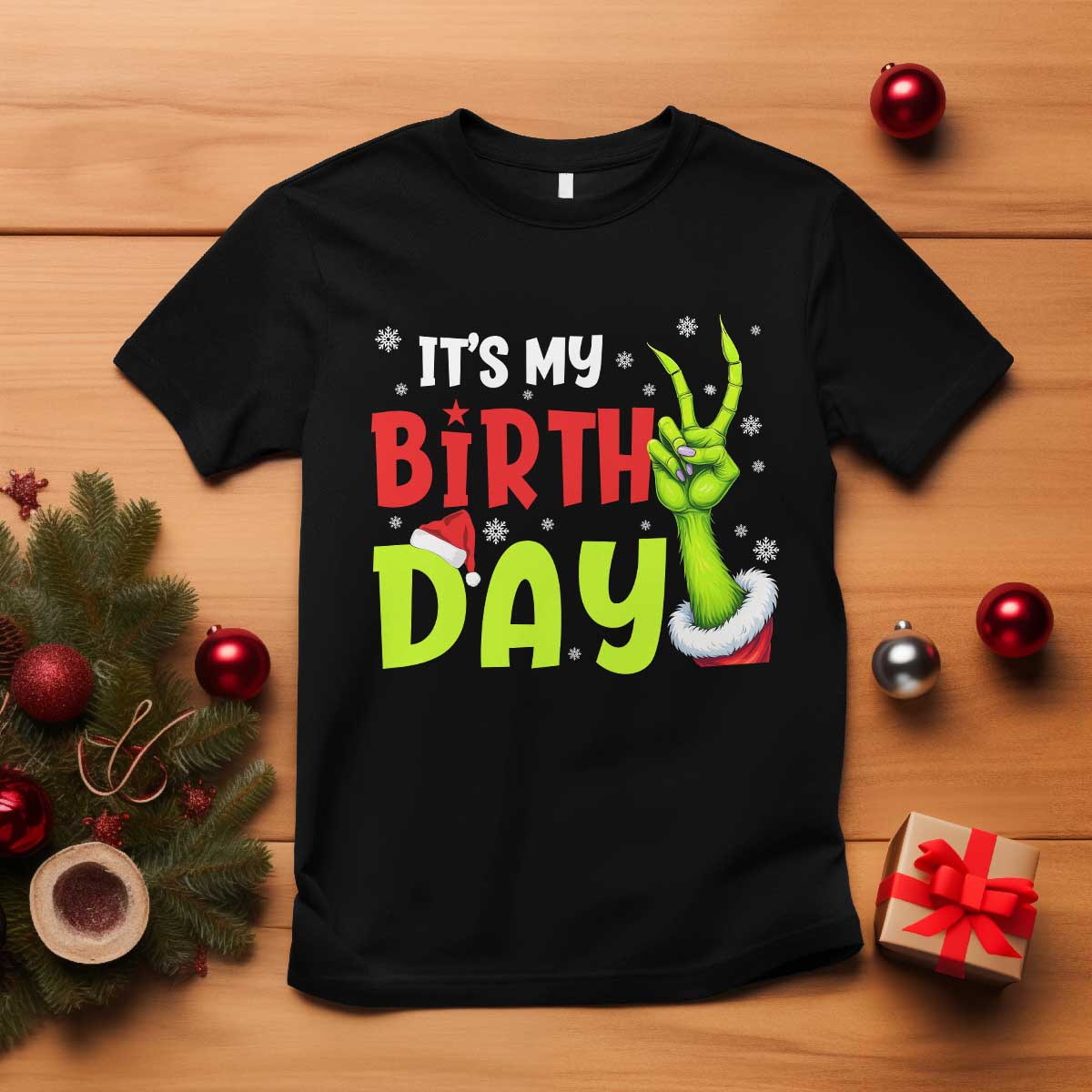 It's My Birthday Christmas T Shirt Funny Bday Xmas - Wonder Print Shop