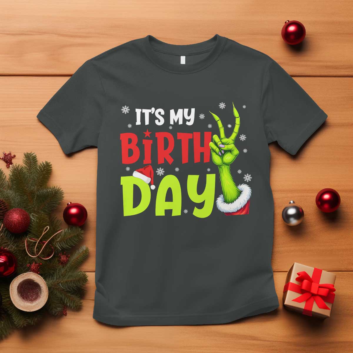 It's My Birthday Christmas T Shirt Funny Bday Xmas - Wonder Print Shop