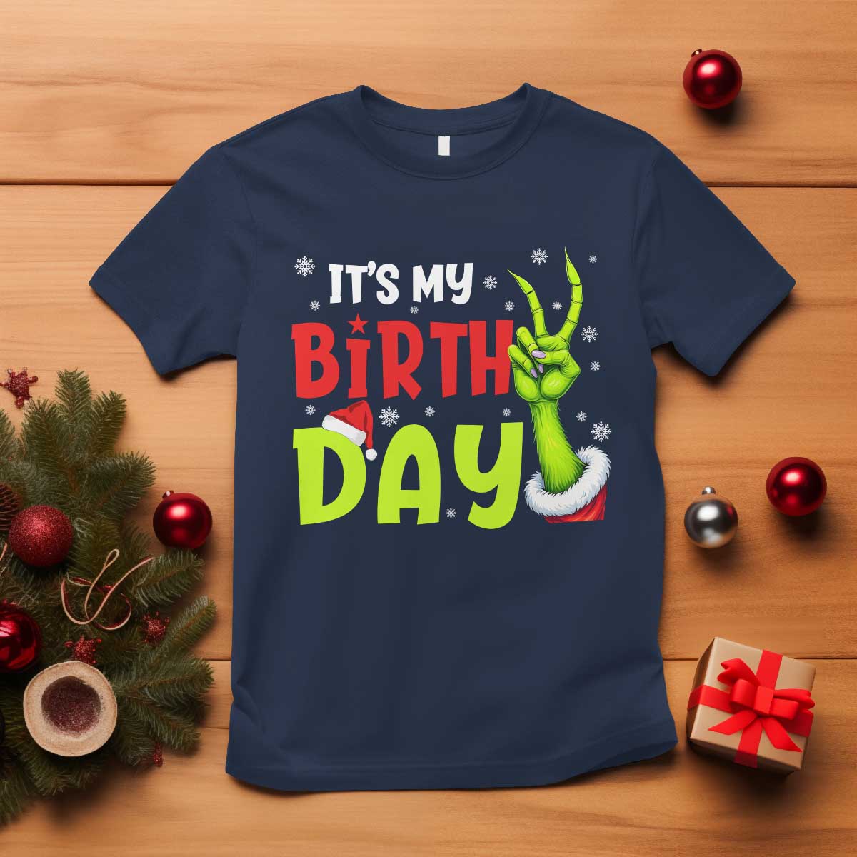 It's My Birthday Christmas T Shirt Funny Bday Xmas - Wonder Print Shop