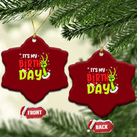 It's My Birthday Christmas Ceramic Ornament Funny Bday Xmas - Wonder Print Shop