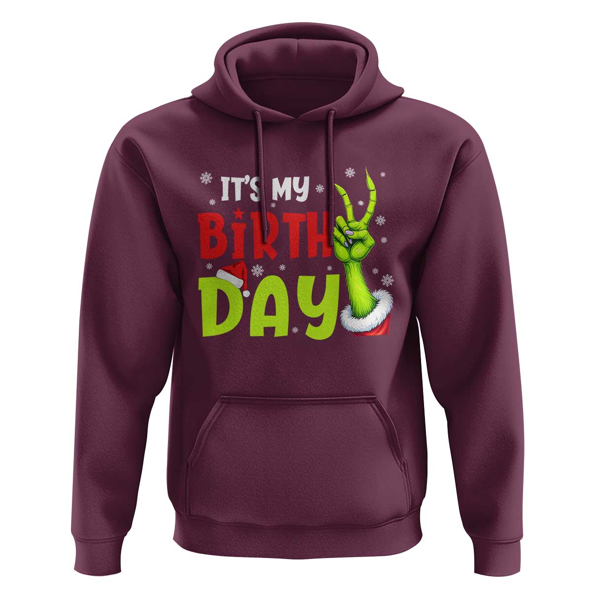 It's My Birthday Christmas Hoodie Funny Bday Xmas - Wonder Print Shop