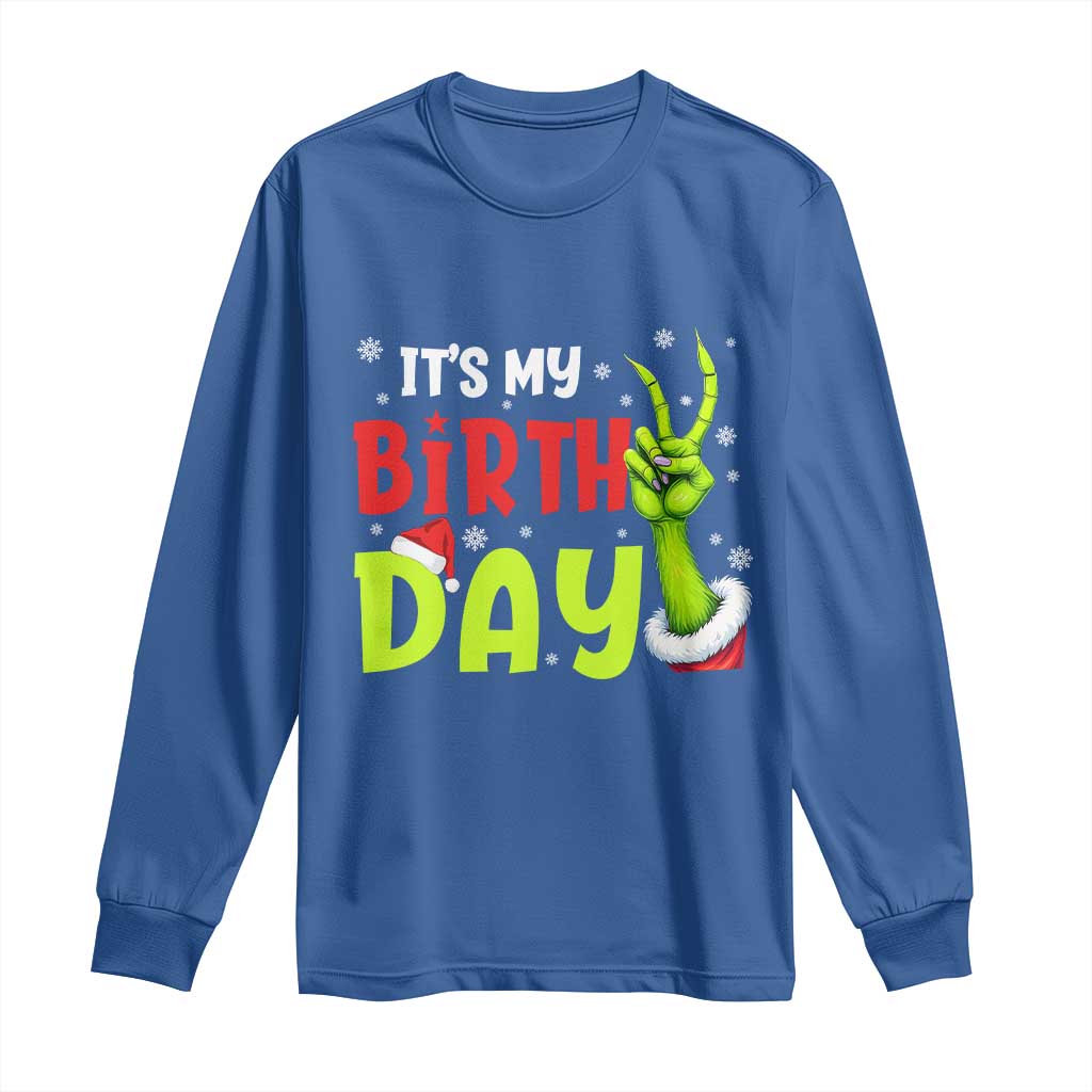 It's My Birthday Christmas Long Sleeve Shirt Funny Bday Xmas - Wonder Print Shop