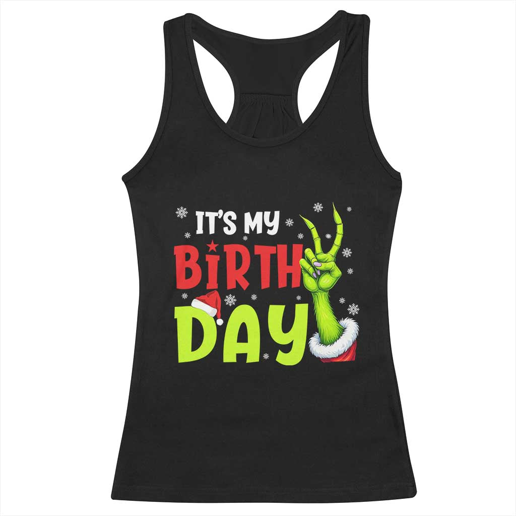 It's My Birthday Christmas Racerback Tank Top Funny Bday Xmas - Wonder Print Shop
