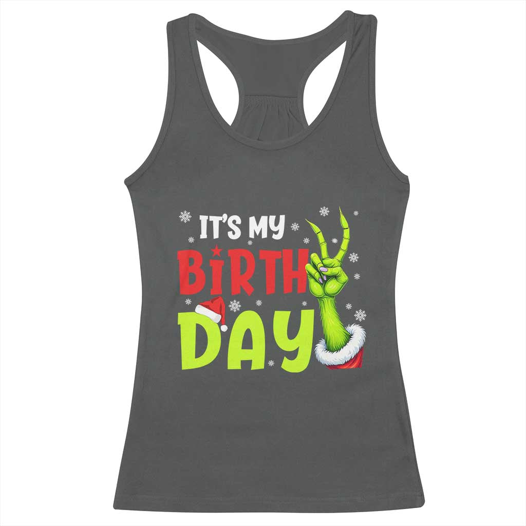 It's My Birthday Christmas Racerback Tank Top Funny Bday Xmas - Wonder Print Shop