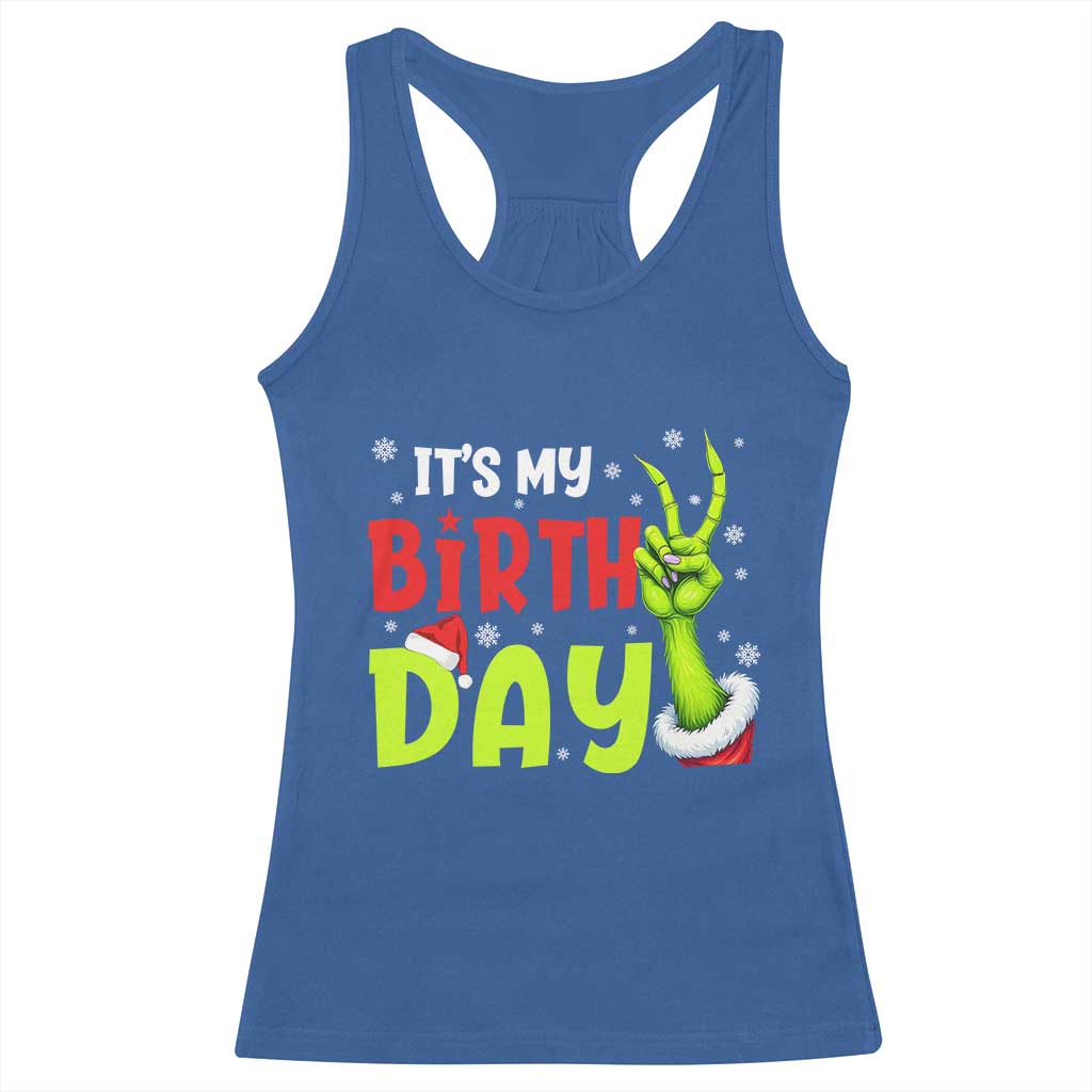 It's My Birthday Christmas Racerback Tank Top Funny Bday Xmas - Wonder Print Shop