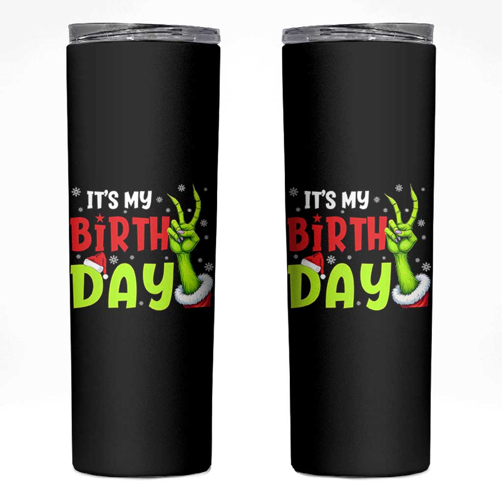 It's My Birthday Christmas Skinny Tumbler Funny Bday Xmas - Wonder Print Shop