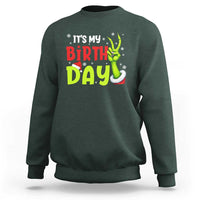 It's My Birthday Christmas Sweatshirt Funny Bday Xmas - Wonder Print Shop