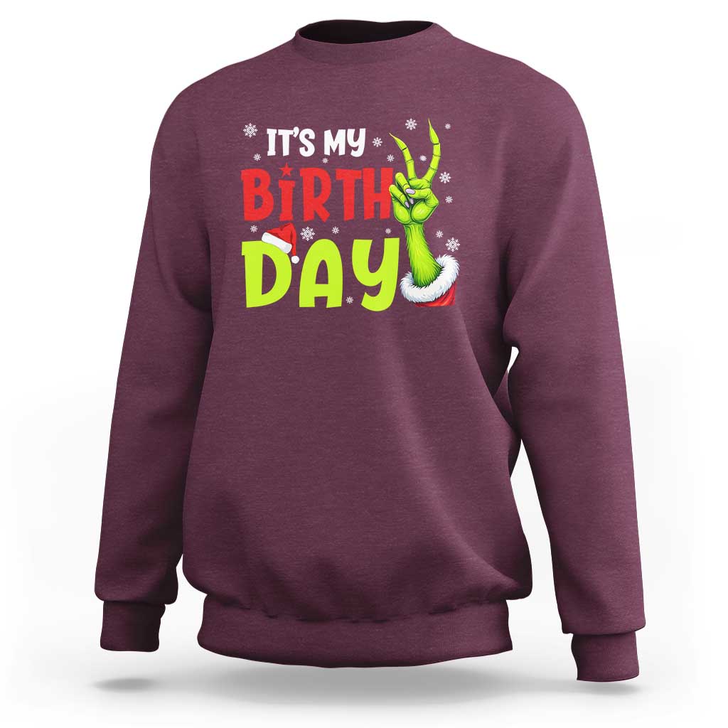 It's My Birthday Christmas Sweatshirt Funny Bday Xmas - Wonder Print Shop