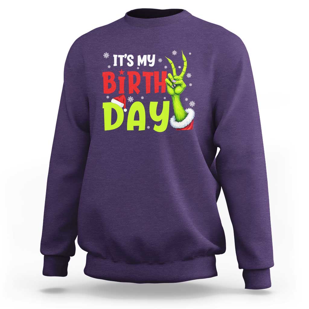 It's My Birthday Christmas Sweatshirt Funny Bday Xmas - Wonder Print Shop