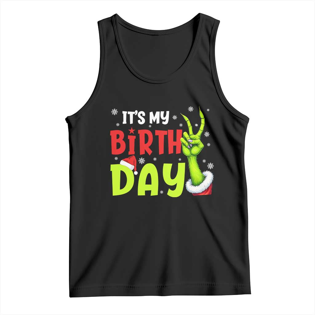 It's My Birthday Christmas Tank Top Funny Bday Xmas - Wonder Print Shop