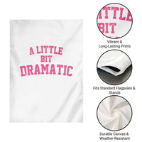 A Little Bit Dramatic Garden Flag Funny Regina Costume - Wonder Print Shop