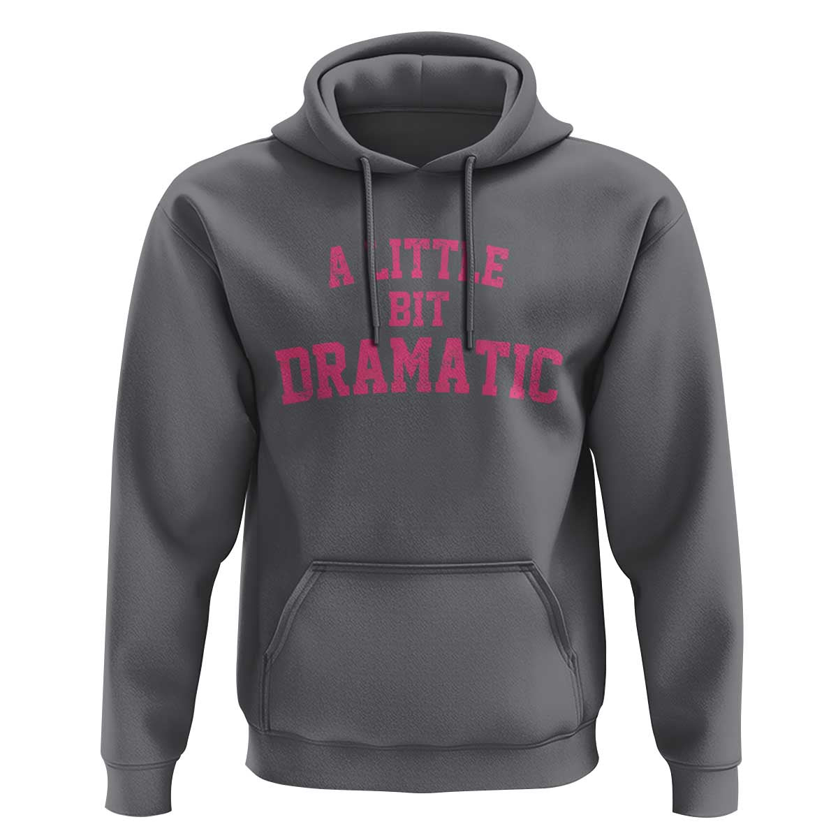 A Little Bit Dramatic Hoodie Funny Regina Costume - Wonder Print Shop