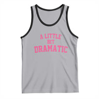 A Little Bit Dramatic Tank Top Funny Regina Costume - Wonder Print Shop