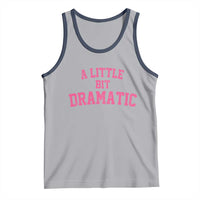A Little Bit Dramatic Tank Top Funny Regina Costume - Wonder Print Shop