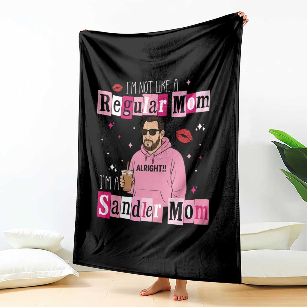 Not A Regular Mom I'm A Sandler Mom Throw Blanket Retro Movie Actor Adam Fan - Wonder Print Shop