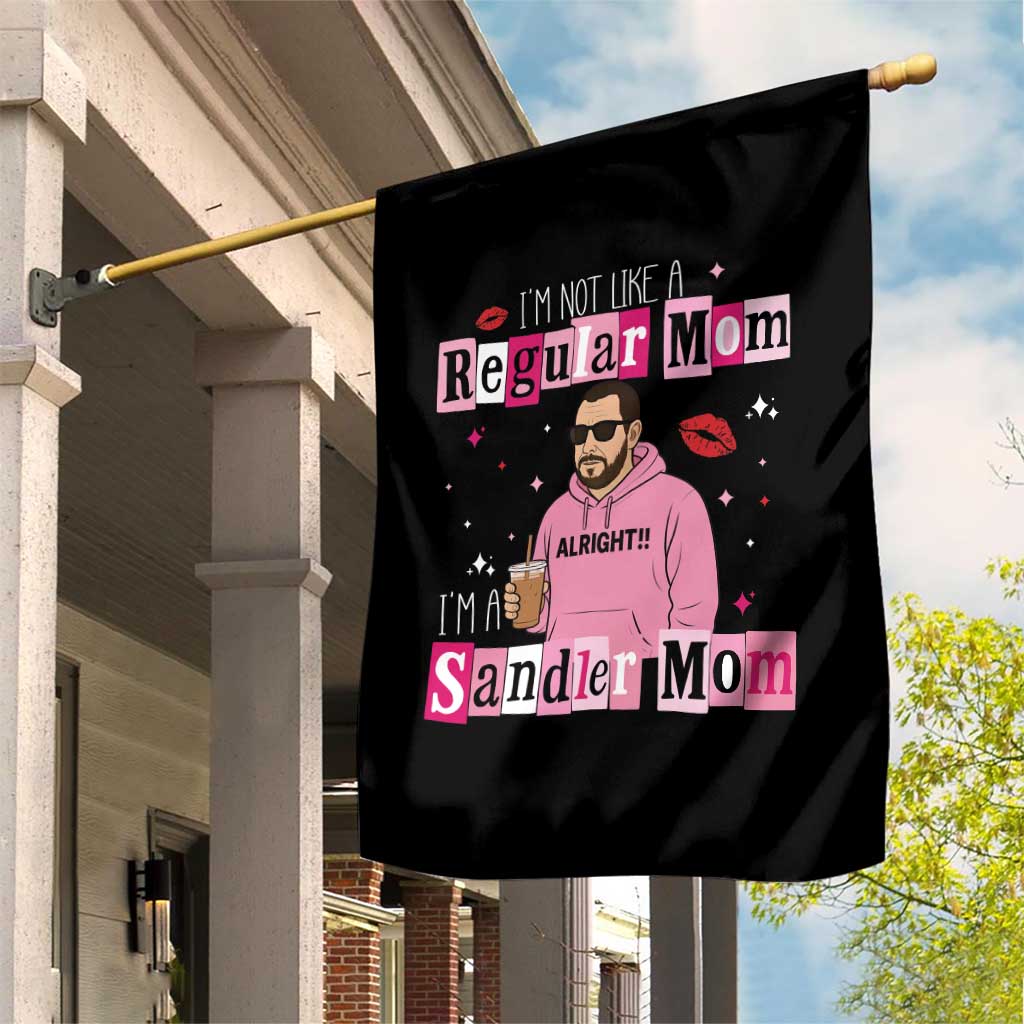 Not A Regular Mom I'm A Sandler Mom Garden Flag Retro Movie Actor Adam Fan - Wonder Print Shop