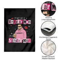Not A Regular Mom I'm A Sandler Mom Garden Flag Retro Movie Actor Adam Fan - Wonder Print Shop