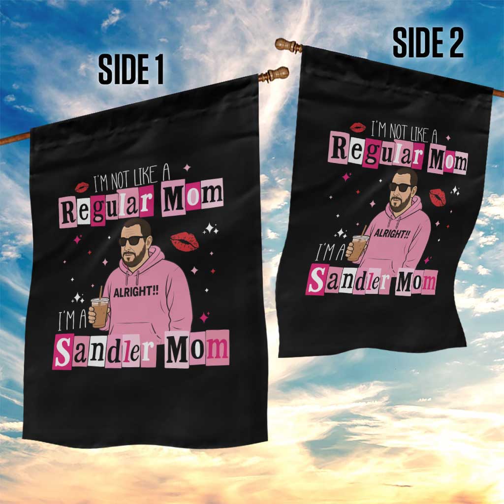 Not A Regular Mom I'm A Sandler Mom Garden Flag Retro Movie Actor Adam Fan - Wonder Print Shop