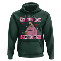 Not A Regular Mom I'm A Sandler Mom Hoodie Retro Movie Actor Adam Fan - Wonder Print Shop