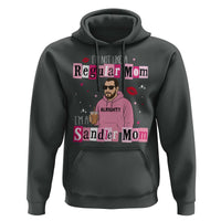 Not A Regular Mom I'm A Sandler Mom Hoodie Retro Movie Actor Adam Fan - Wonder Print Shop