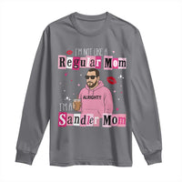Not A Regular Mom I'm A Sandler Mom Long Sleeve Shirt Retro Movie Actor Adam Fan - Wonder Print Shop