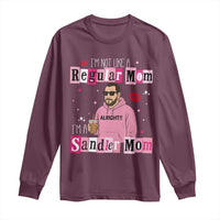 Not A Regular Mom I'm A Sandler Mom Long Sleeve Shirt Retro Movie Actor Adam Fan - Wonder Print Shop