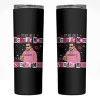 Not A Regular Mom I'm A Sandler Mom Skinny Tumbler Retro Movie Actor Adam Fan - Wonder Print Shop
