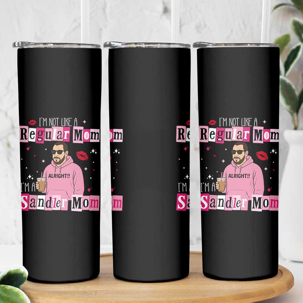 Not A Regular Mom I'm A Sandler Mom Skinny Tumbler Retro Movie Actor Adam Fan - Wonder Print Shop