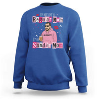 Not A Regular Mom I'm A Sandler Mom Sweatshirt Retro Movie Actor Adam Fan - Wonder Print Shop