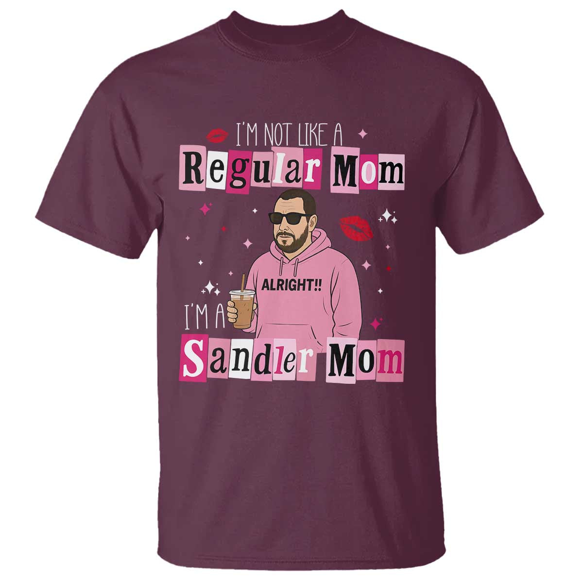 Not A Regular Mom I'm A Sandler Mom T Shirt Retro Movie Actor Adam Fan - Wonder Print Shop