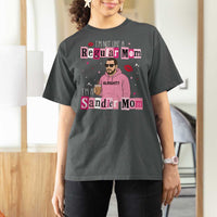 Not A Regular Mom I'm A Sandler Mom T Shirt For Women Retro Movie Actor Adam Fan - Wonder Print Shop